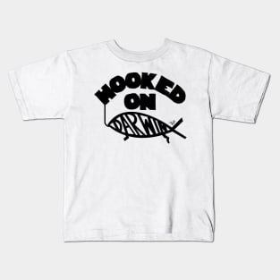 HOOKED ON DARWIN by Tai's Tees Kids T-Shirt